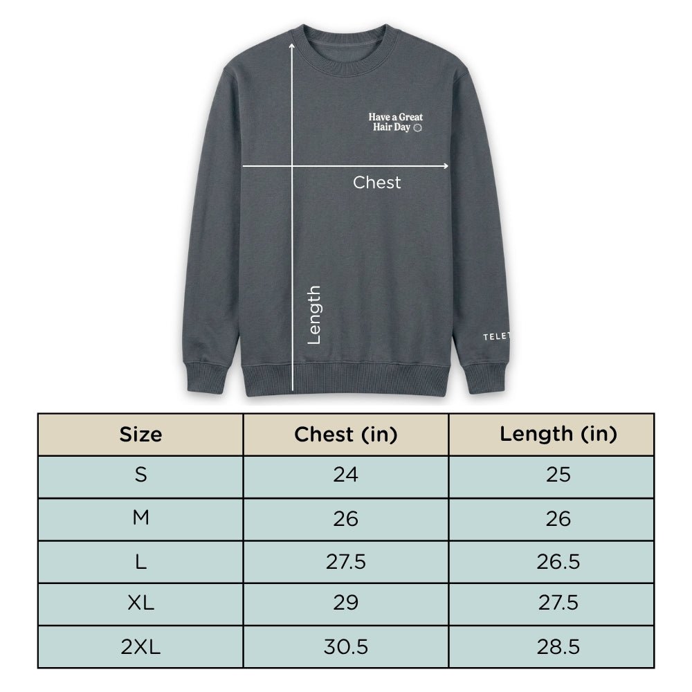 TELETIES Have a Great Hair Day Crewneck - Small