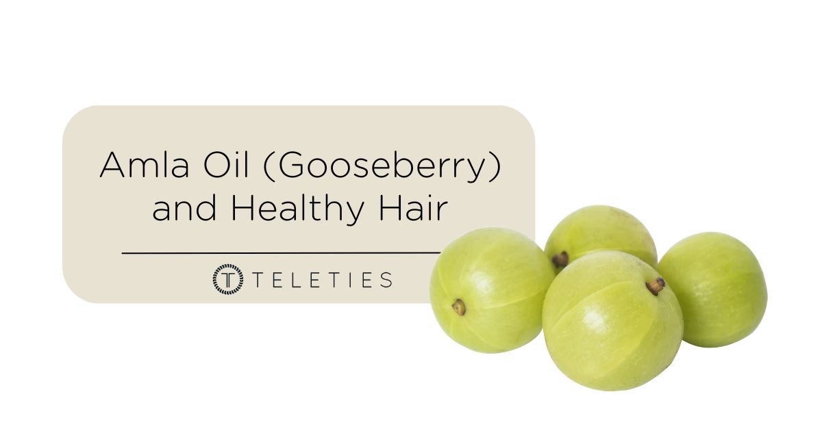 Amla Oil (Gooseberry) Can Help Your Hair
