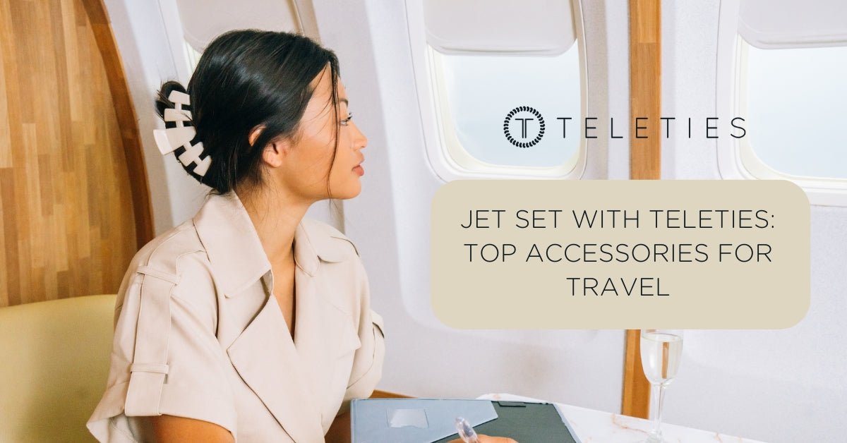 Jet-Set With TELETIES: Top Accessories for Stress-Free Holiday Travel