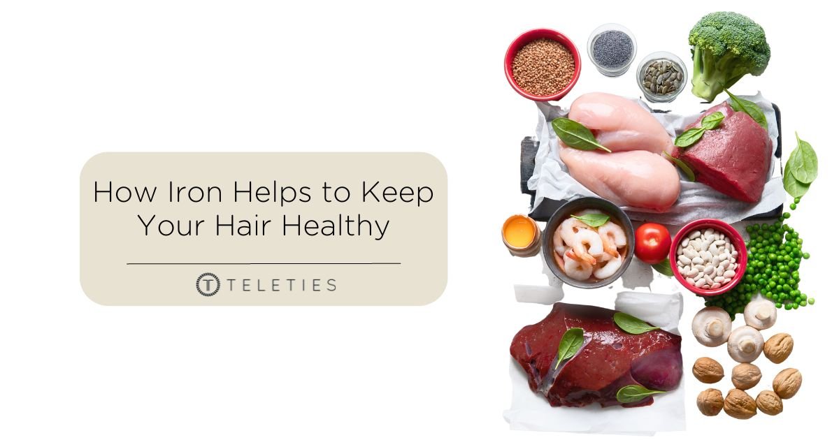 How Iron Helps Keep Hair Healthy and Prevents Loss