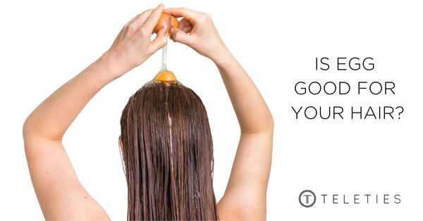 Is Egg Good for Your Hair?