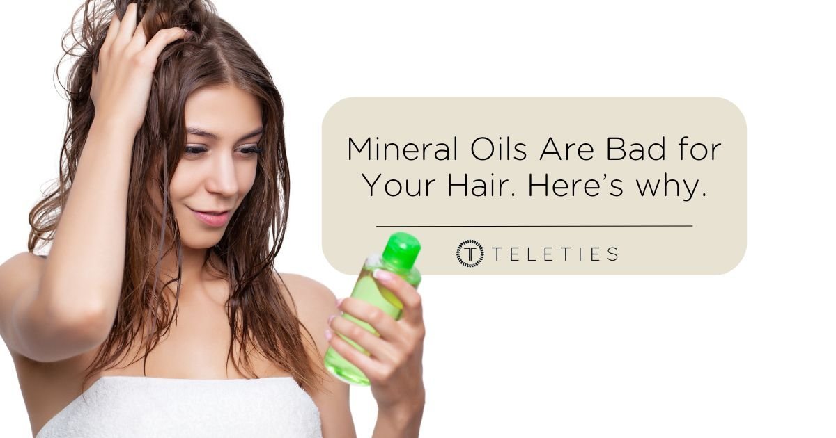 Think Twice Before Using Mineral Oils in Your Hair
