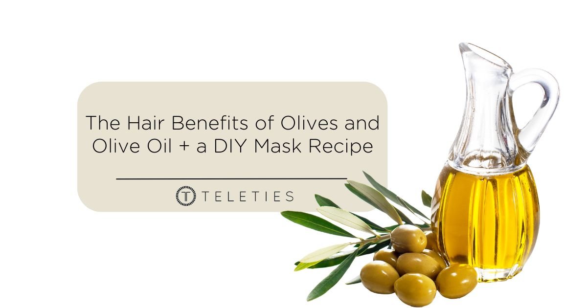 How Eating Olives or Using Olive Oil Keeps Hair Healthy