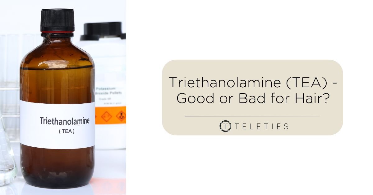 Triethanolamine (TEA) - is it good or bad for hair?