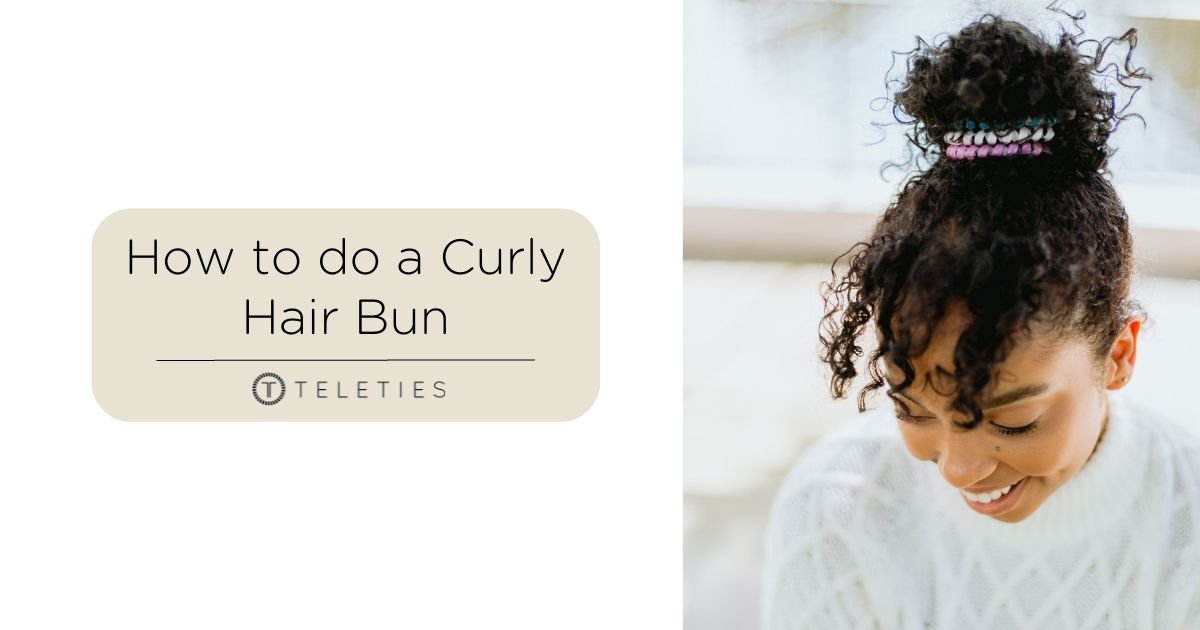 How to do a Curly Hair Bun That Looks Fab!