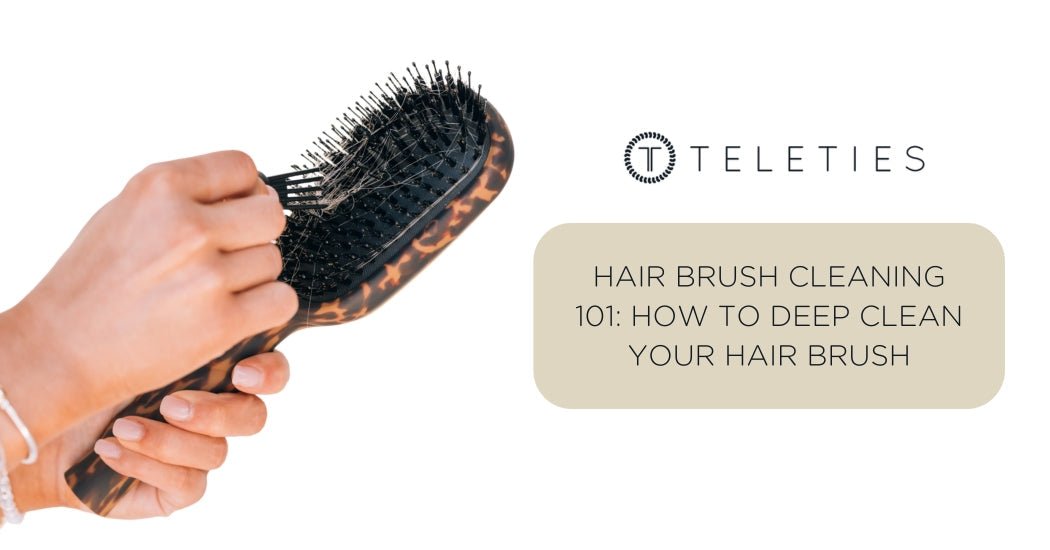 Hair Brush Cleaning 101: How to Deep Clean your Hair Brush