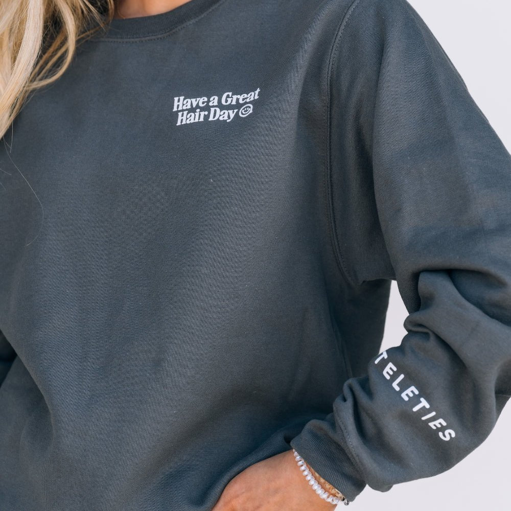 TELETIES Have a Great Hair Day Crewneck - Small
