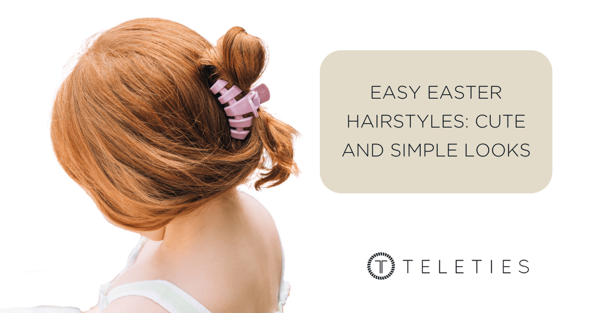 Easy Easter Hairstyles | TELETIES