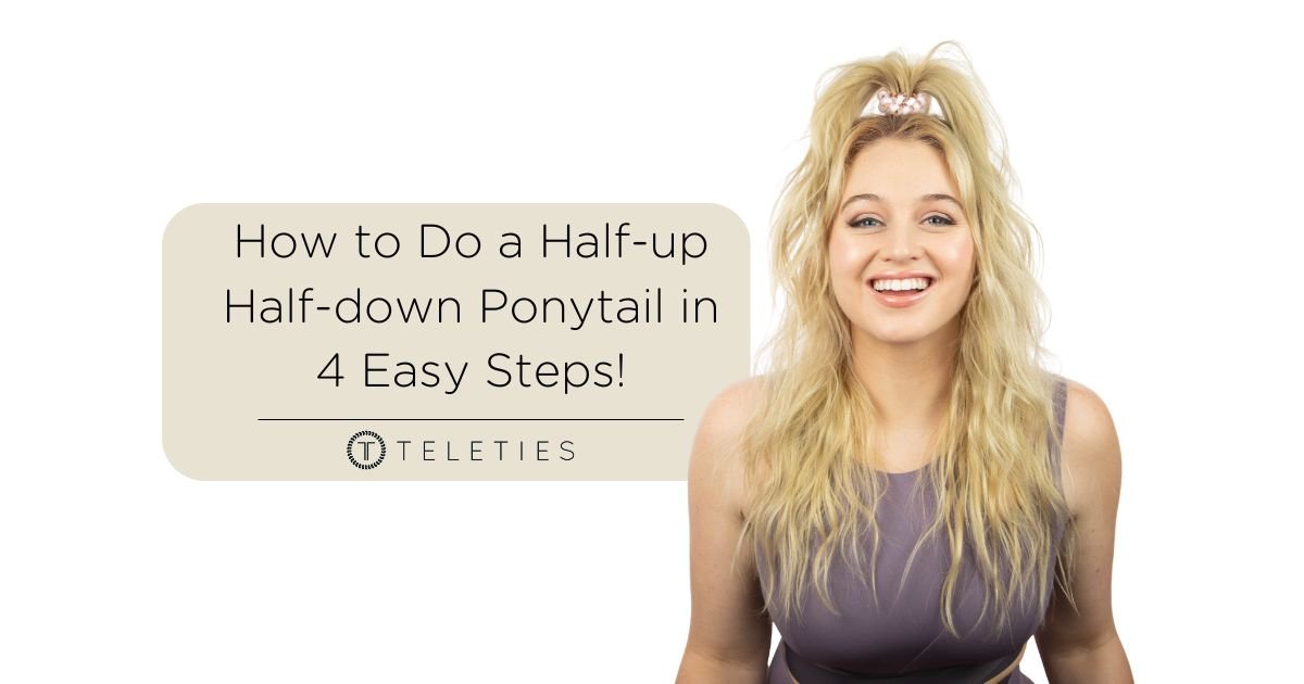 How to Do a Half-up Half-down Ponytail in 4 Easy Steps!
