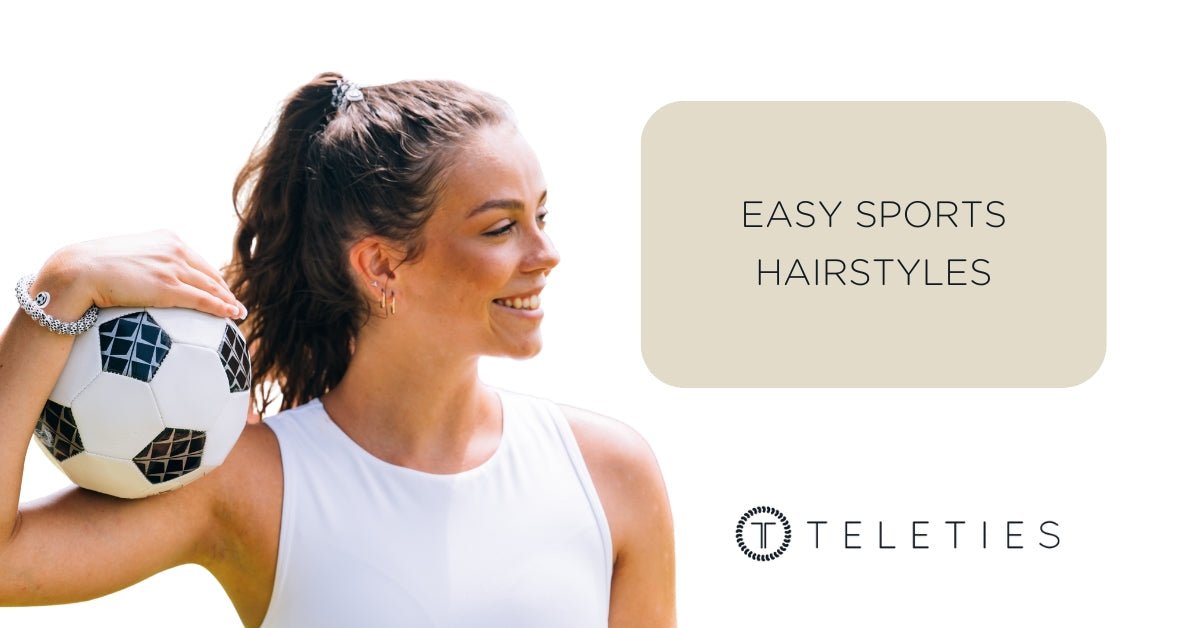 Easy Sports Hairstyles | TELETIES