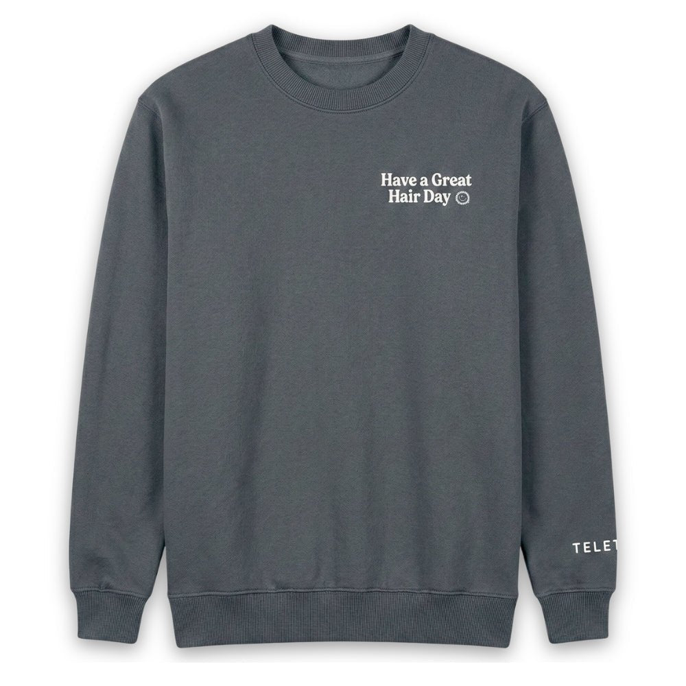 TELETIES Have a Great Hair Day Crewneck - Small