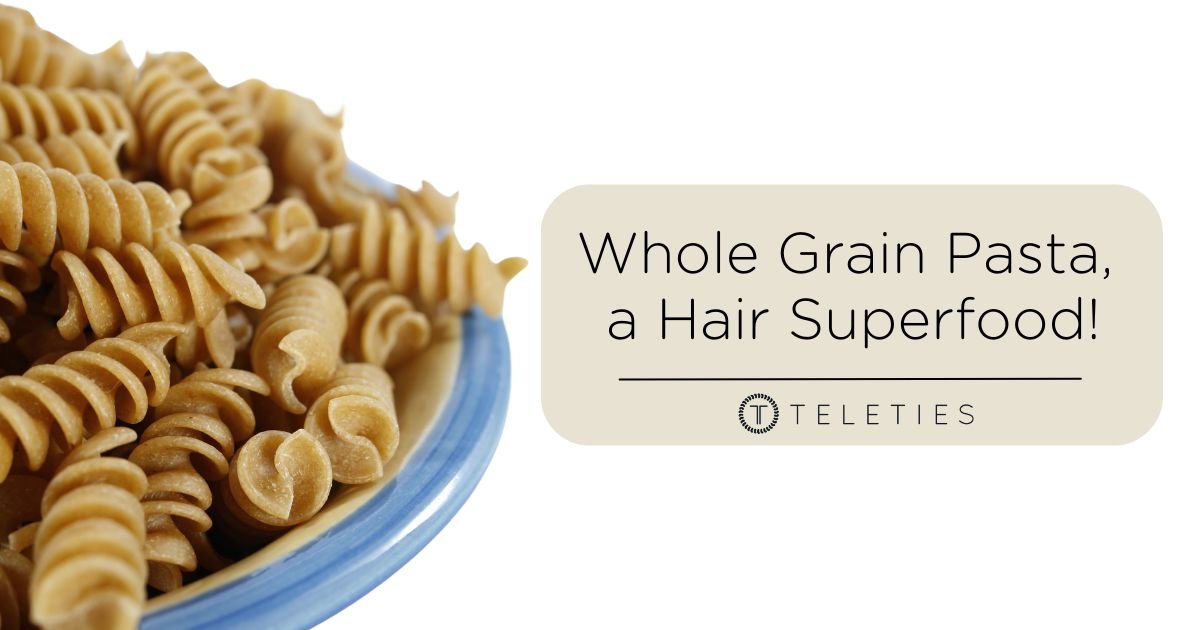 Whole Grain Pasta is Healthy for Your Hair