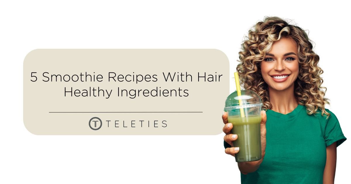 5 Fab Smoothie Recipes With Hair Healthy Ingredients