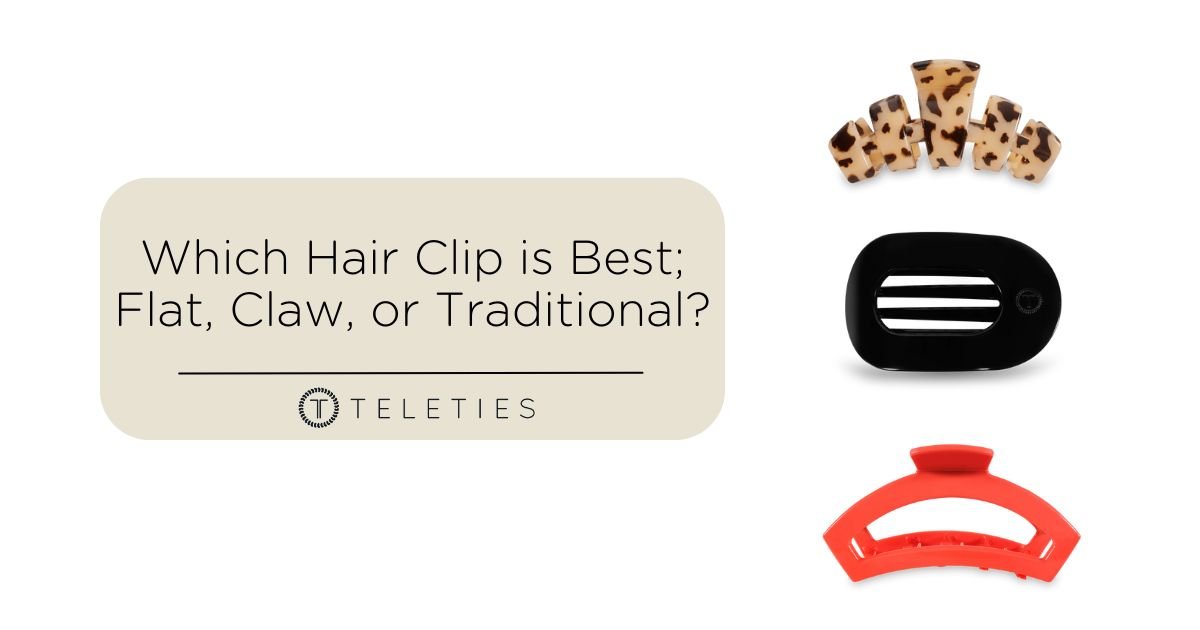 How to Choose Between Flat, Claw and Snap Hair Clips.