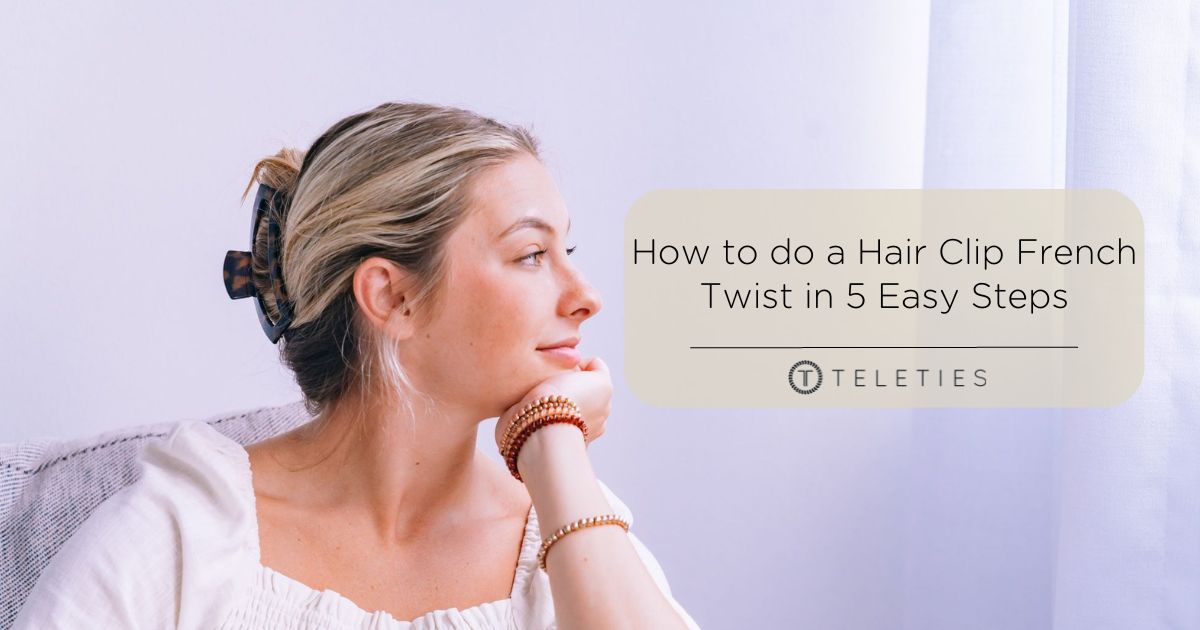 How to do a Hair Clip French Twist in 5 Easy Steps
